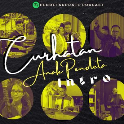 Curhatan Anak Pendeta (Intro)