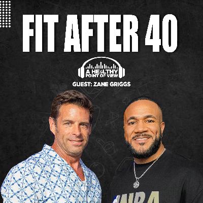 The REAL Reason You’re Tired & Gaining Fat After 40 | Zane Griggs | Ep. 84