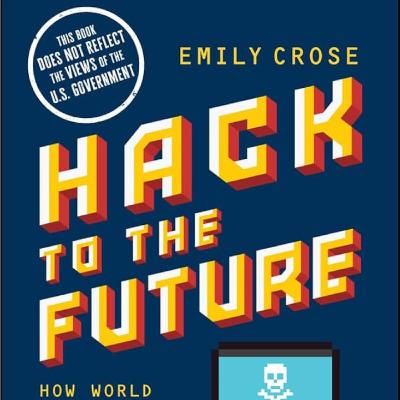 Hack to the Future: Cuando romper las reglas reinventó el mundo