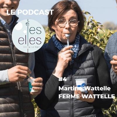 #4 - Martine Wattelle /// Entreprendre avec son mari et voir ses enfants grandir - Ferme Wattelle #4 - Martine Wattelle /// Entreprendre avec son mari et voir ses enfants grandir - Ferme Wattelle