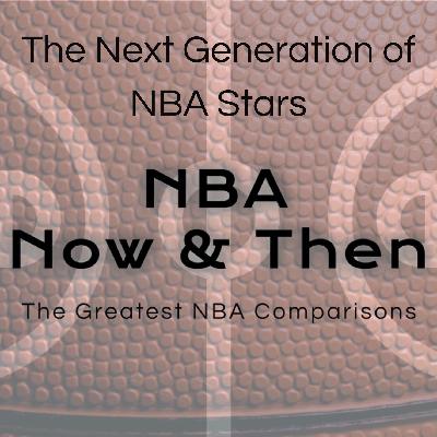 Special Episode: The Next Generation of NBA Stars