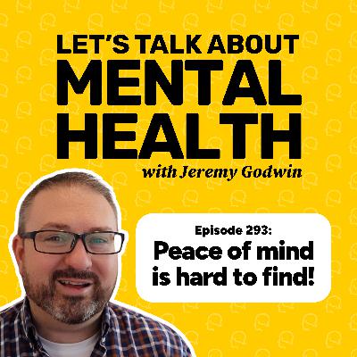 This is what’s stealing your peace of mind (Episode 293)
