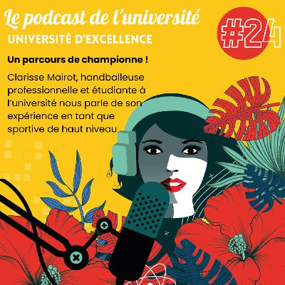 #23 Un parcours de championne  : avec Clarisse Mairot, joueuse de handball professionnelle à l'ESBF #23 Un parcours de championne  : avec Clarisse Mairot, joueuse de handball professionnelle à l'ESBF