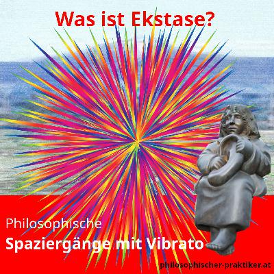 Was ist Ekstase? Was ist Ekstase?