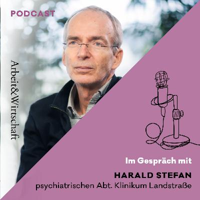 Spannungsfeld Krankenhaus: Stress und Krisen in der Pflege. Harald Stefan im Gespräch mit Alexia Weiss