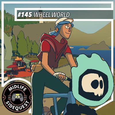 145: Wheel World 145: Wheel World