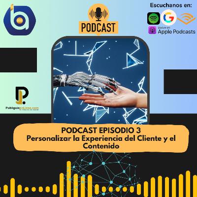 Uso de la IA para Personalizar la Experiencia del Cliente y el Contenido