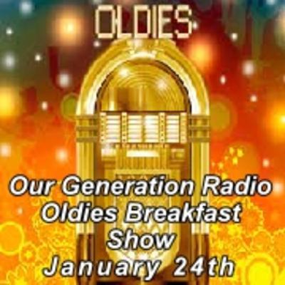Episode 214: Oldies Breakfast Show 24th January