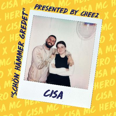 #18 Cisa –  Lügen, Hate & Millionenträume