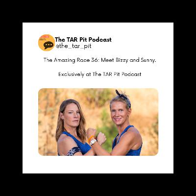 TAR 36 Meet the Teams: Bizzy and Sunny