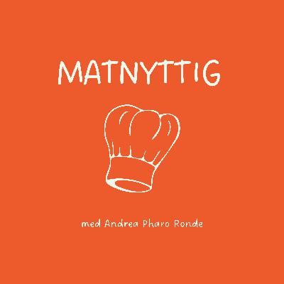 Episode 7 - Ferie, høstmat, mjød og restauranttesting Episode 7 - Ferie, høstmat, mjød og restauranttesting