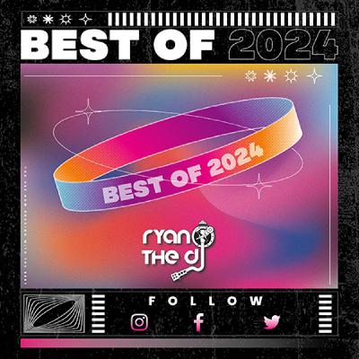 Ryan the DJ - Best of 2024