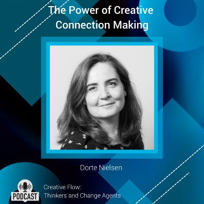 Dorte Nielsen – The Power of Creative Connection Making