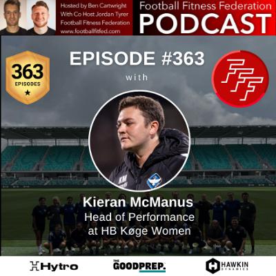 #363 "Keeping Football First" with Kieran McManus
