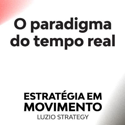 O Paradigma do Tempo Real