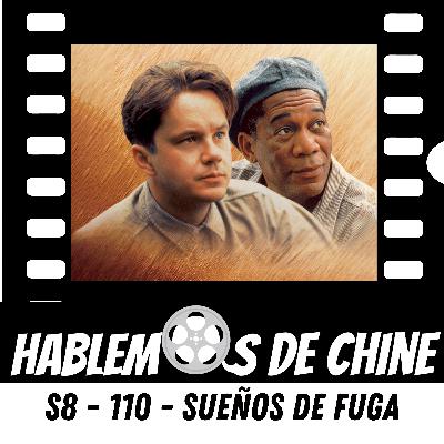 Hablemos de Chine S8 - 110 - Sueños de fuga