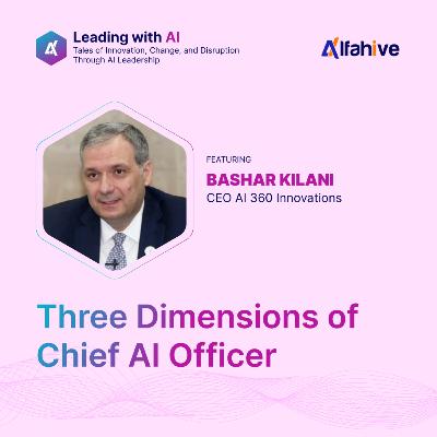 Three Dimensions of a Chief AI Officer