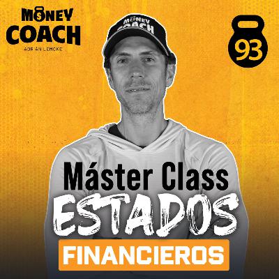 93 | Master Class Estados financieros, la importancia de saber tus números - Adrián Lemcke