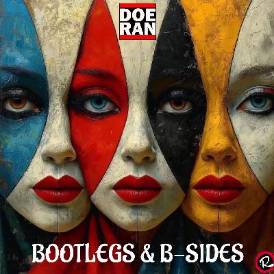 Bootlegs & B-Sides - Mix #127 Bootlegs & B-Sides - Mix #127