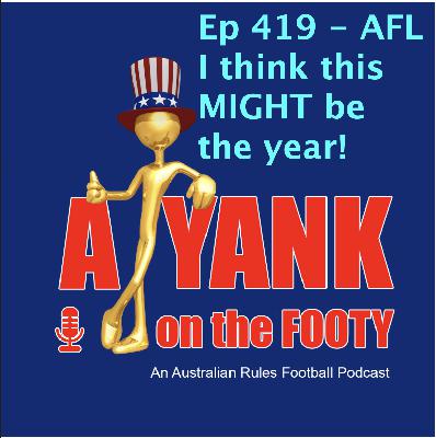 419  AFL  I think this might be the year!