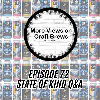 Episode 72 - State Of Kind Q&A