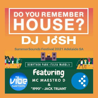 Episode 55: DJ JoSH - "Do you remember house" 2021