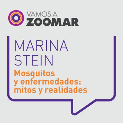 Mosquitos y enfermedades: mitos y realidades / Marina Stein