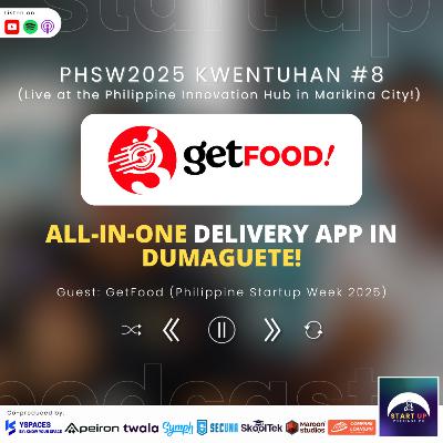 PHSW2025 Kwentuhan #8: GetFood - All-in-one Delivery App in Dumaguete! PHSW2025 Kwentuhan #8: GetFood - All-in-one Delivery App in Dumaguete!