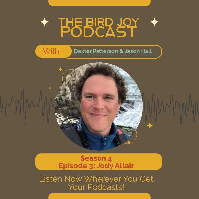 A Life in Birds, A Life in Joy with Jody Allair