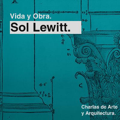 #5 Sol Lewitt. Estructuras y Planos. #5 Sol Lewitt. Estructuras y Planos.