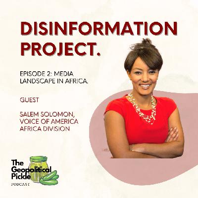 DISINFORMATION PROJECT 2: MEDIA LANDSCAPE IN AFRICA