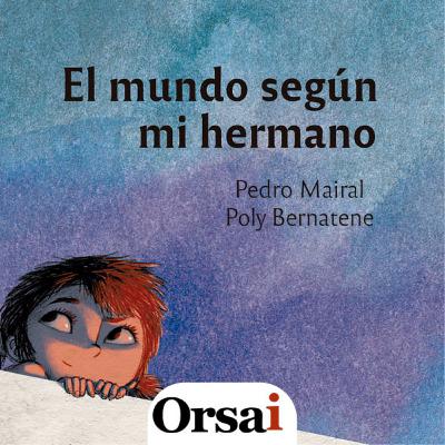 El mundo según mi hermano