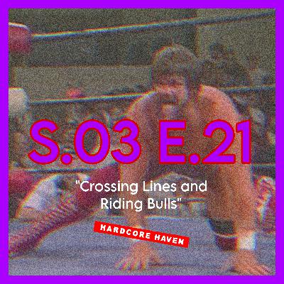 Ep. 98 - Crossing Lines and Riding Bulls - Feb, 4th & 11th, 1997 (ECW TV)