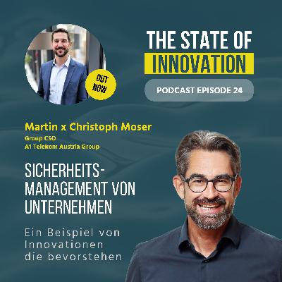 #24 Sicherheitsmanagement von Unternehmen und ein Beispiel von Innovationen, die uns da bevorstehen