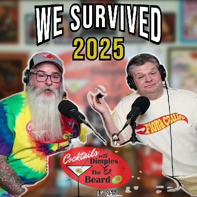We Somehow Survived 2025 ~ Dimples & The Beard | Ep. 255