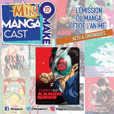 Tojima wants to be a Kamen Rider – Mangacast Mini Omake n°157
