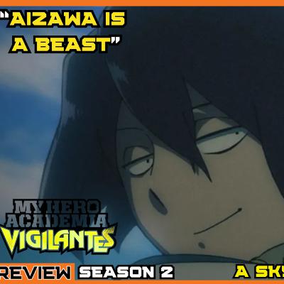 MHA Vigilantes Season 2 Episode 8: A Sky With No Rain Left (Recap/Review)