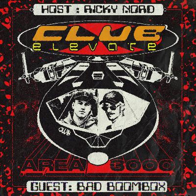 Club Elevate 048 — Bad Boombox | Success, Mindset & Touring Club Elevate 048 — Bad Boombox | Success, Mindset & Touring