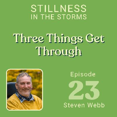 EP23 - 3 Things We ALL NEED to GET THROUGH this Together EP23 - 3 Things We ALL NEED to GET THROUGH this Together