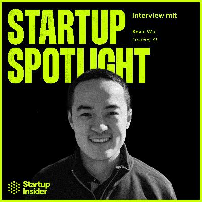Von Deutschland ins Silicon Valley: 4,7 Mio. $ in 5 Tagen – Kevin Wu (Leaping AI) Von Deutschland ins Silicon Valley: 4,7 Mio. $ in 5 Tagen – Kevin Wu (Leaping AI)