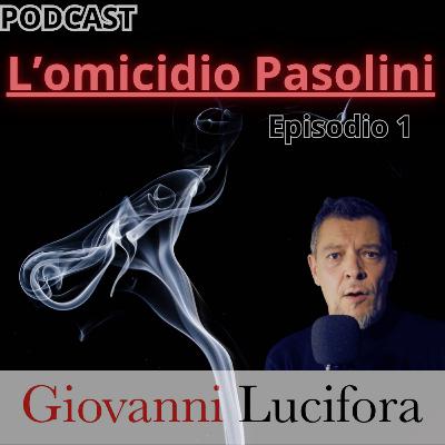 L'omicidio Pasolini (ep.1 di 5)