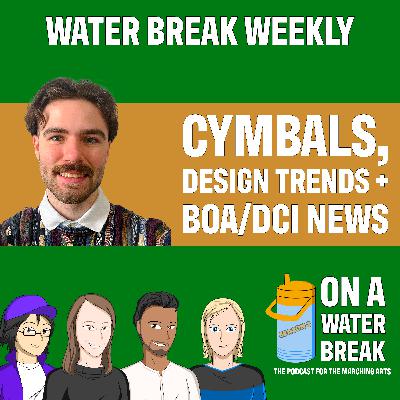 Cymbals, Costumes & Color Wheels: Marching Band Design Trends + BOA/DCI News 2025