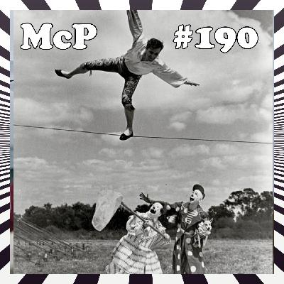 #190 | El circo: pasen y vean #190 | El circo: pasen y vean