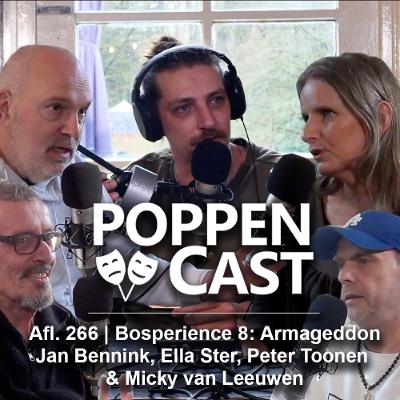 #266 | Bosperience 8: Armageddon w/ Jan Bennink, Ella Ster, Peter Toonen & Micky van Leeuwen #266 | Bosperience 8: Armageddon w/ Jan Bennink, Ella Ster, Peter Toonen & Micky van Leeuwen