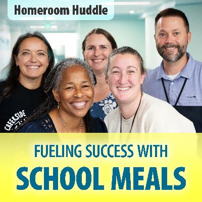 Fueling Success with School Meals