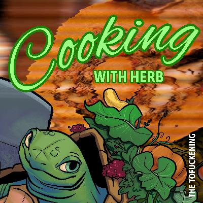 Cooking with Herb Thanksgiving Special: The Tofuckening