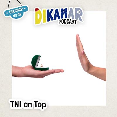 DIKAMAR NO. 92: TNI ON TOP