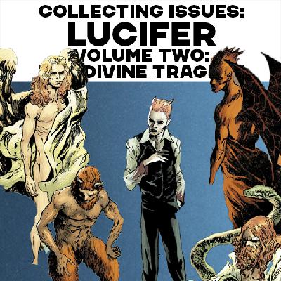 Colecting Issues - Lucifer, Vol. 2: The Divine Tragedy