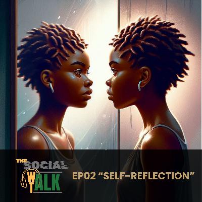 Self-reflection Self-reflection