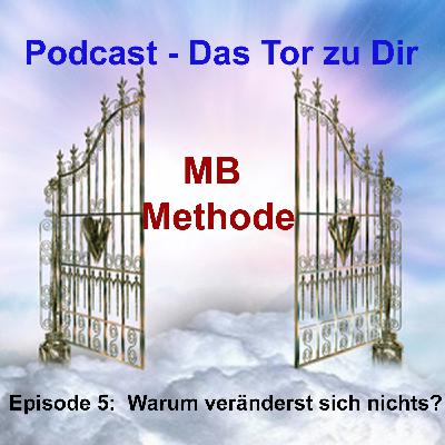 📌 Episode 5: Warum verändert sich nichts? 🎙️